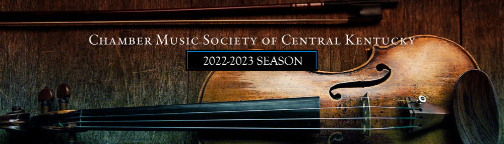 tickets-and-subscriptions-chamber-music-society-of-central-kentucky